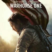 Johnny Strong Stars in Military Action Film WARHORSE ONE Coming to Theaters