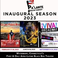 Pa'lante Theater Company Announces Inaugural 2023 Season