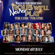 ROLES WE'LL NEVER PLAY Returns to the Lyric Theatre This Summer