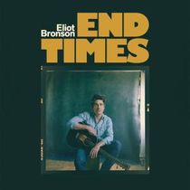 Eliot Bronson Releases END TIMES Single Featuring Oliver Wood