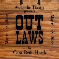 Full Cast Announced for Avalanche Theatre's World Premiere of OUTLAWS