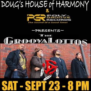 The GroovaLottos to Perform at The Legendary Doug's House Of Harmony This Month