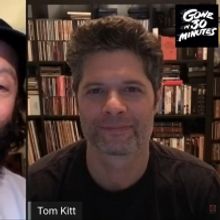 Tom Kitt Featured on New Episode of GONE IN 30 MINUTES