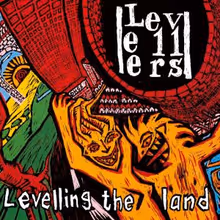 LEVELLERS to Release Remixed LEVELLING THE LAND for 35th Anniversary