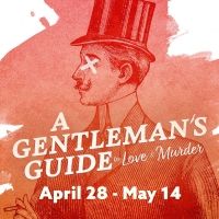 EPAC To Present A GENTLEMAN'S GUIDE TO LOVE AND MURDER Starring Jordon Ross Weinhold