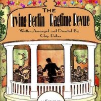 THE IRVING BERLIN RAGTIME REVUE is Published and Available For Licensing