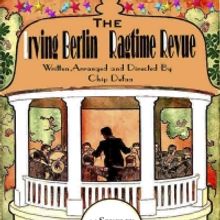 THE IRVING BERLIN RAGTIME REVUE is Published and Available For Licensing