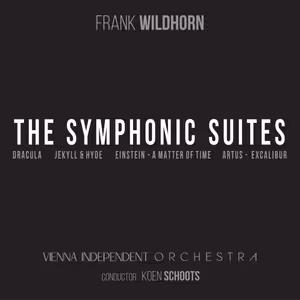 Frank Wildhorn’s The Symphonic Suites, Performed By The Vienna Independent Orchestra…