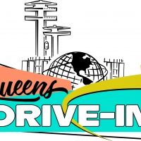 Queens Drive-In Announces Spring 2021 Season