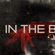 Columbia University School Of The Arts Presents IN THE BLOOD