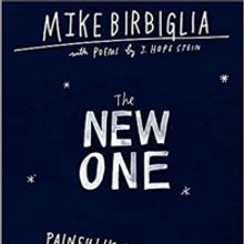 New and Upcoming Releases For the Week of June 15 - Mike Birbiglia's THE NEW ONE, and