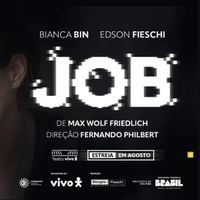 New Psychological Thriller JOB Starring Bianca Bin and Edson Fieschi Opens in S?o Pau Photo