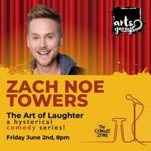 Arts Garage In Delray Beach To Present Comedian Zach Noe Towers On June 2