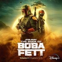 THE BOOK OF BOBA FETT Volume Two Soundtrack Now Available