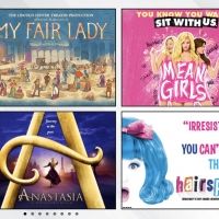 Broadway in Richmond Announces 2021 Season; MEAN GIRLS, ANASTASIA, MY FAIR LADY, and…