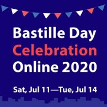 FIAF's Annual Bastille Day Celebration Goes Virtual