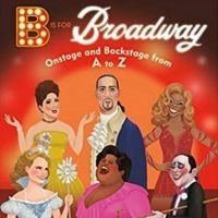 New and Upcoming Releases For the Week of February 8 - 'B is For Broadway', SIX BY SO