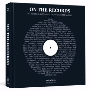 ON THE RECORDS Book Gathers 80 Musicians' Essays on Hidden Gem Albums Video