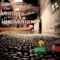 Peninsula Players Theatre Presents Edgar Allan Poe's THE MURDERS IN THE RUE MORGUE