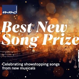 Finalists Announced for Stiles + Drewe Best New Song Prize 2023