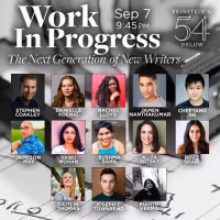Kuhoo Verma, Cheeyang Ng & More to be Featured in WORK IN PROGRESS: THE NEXT…