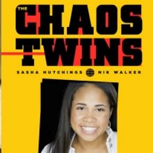 VIDEO: THE CHAOS TWINS Are Joined by Special Guest, Casting Director Erica A. Hart