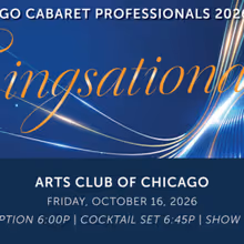 Chicago Cabaret Professionals to Host 2026 Gala at Arts Club