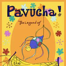 PAVUCHA: The Legend of the Ukrainian Christmas Spider is Coming to Boise Contemporary