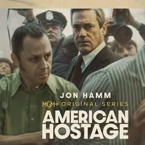 AMERICAN HOSTAGE Trailer From MGM+ Starring Jon Hamm Released