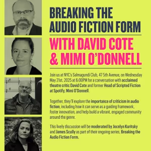 Mimi O'Donnell And David Cote Join BREAKING THE AUDIO FICTION FORM