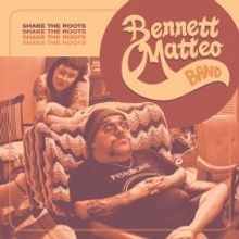The Bennett Matteo Band Announce Debut Album