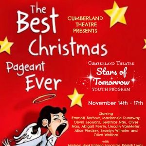 The Cumberland Theatre's Stars of Tomorrow to Present THE BEST CHRISTMAS PAGEANT EVER