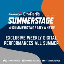Capital One City Parks Foundation SummerStage Announces SummerStage Anywhere Digital Series