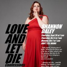 Shannon Daley's LOVE AND LET DIE To Return To Don't Tell Mama For Three Encore Perfor