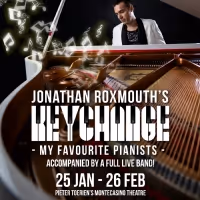 Jonathan Roxmouth's KEYCHANGE - My Favourite Pianists Comes to Pieter Toerien…