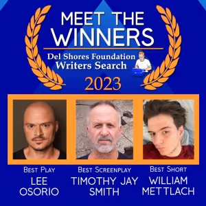 2023 Del Shores Foundation Writers Search Winners Revealed