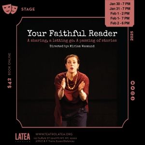 Your Faithful Reader to Present New Letters in Fourth Stage Show at Teatro Latea