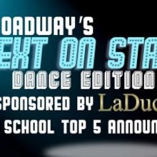 VIDEO: Next on Stage: Dance Edition High School Top 5 Announced - Watch Now!