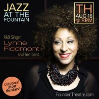 Lynne Fiddmont to Headline JAZZ AT THE FOUNTAIN on Fountain's Outdoor Stage in August