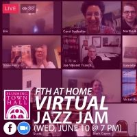 Flushing Town Hall's Live, Virtual Jazz Jam to Present SONGS THAT SOOTHE YOU