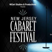 The 4th Annual NEW JERSEY CABARET FESTIVAL to Take Place in November