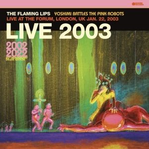 The Flaming Lips Announce Vinyl Release of 'Live at the Forum, London, UK'