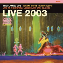 The Flaming Lips Announce Vinyl Release of 'Live at the Forum, London, UK'