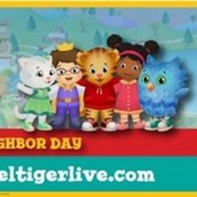 DANIEL TIGER'S NEIGHBORHOOD Launches 'Neighbor Day' Live Tour