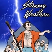 New Comedy STORMY WEATHER To Debut At Teatro Latea Theatre