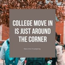 Student Blog: How I am Preparing for College Move-In