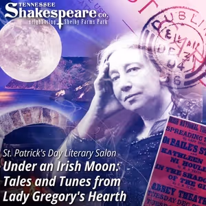 TN Shakespeare Co. to Host St. Patrick's Day Salon with UNDER AN IRISH MOON