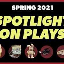 Spotlight on Plays is back with 7 star-studded events for just $49