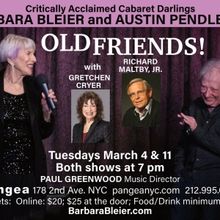 Barbara Bleier and Austin Pendleton to Reprise OLD FRIENDS at Pangea
