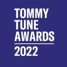 Theatre Under The Stars Announces 2022 Tommy Tune Awards Nominations